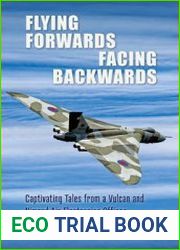 Flying Forwards, Facing Backwards
