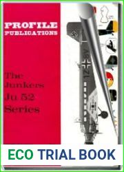 Aircraft Profile № 177. The Junkers Ju 52 Series