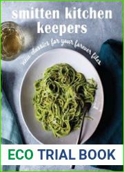 Smitten Kitchen Keepers New Classics for Your Forever Files