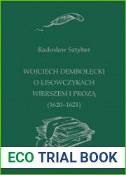 Wojciech Dembolecki o Lisowczykach wierszem i proza (1620-1621)