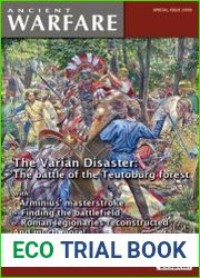 The Varian Disaster The Battle of the Teutoburg Forest (Ancient Warfare Special Issue 2009)
