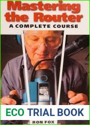 Mastering the Router A Complete Course