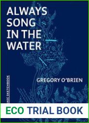 Always Song in the Water An Oceanic Sketchbook