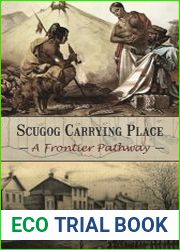 Scugog Carrying Place A Frontier Pathway