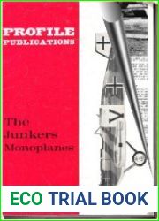 Aircraft Profile № 187. The Junkers Monoplanes