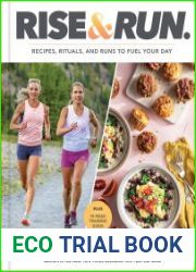 Rise and Run Recipes, Rituals and Runs to Fuel Your Day