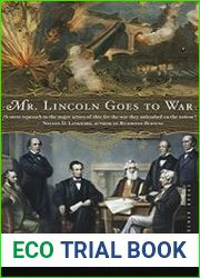 Mr. Lincoln Goes To War