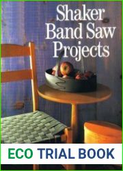 Shaker Band Saw Projects