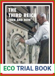 The Third Reich Then and Now