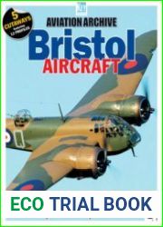 Bristol Aircraft (Aviation Archive №72)