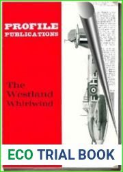 Aircraft Profile № 191. The Westland Whirlwind