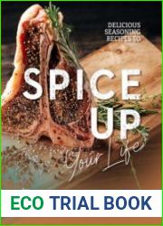 Delicious Seasoning Recipes to Spice Up Your Life Decadent Seasoning Dishes You Would Love to Try