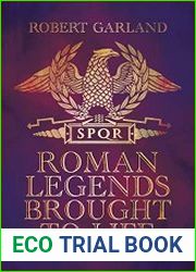 Roman Legends Brought to Life