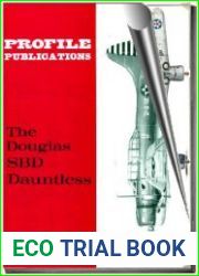 Aircraft Profile № 196. The Douglas SBD Dauntless