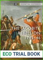 The Jacobite Rebellion 1745-1746 (Osprey Essential Histories)