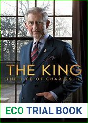 The King The Life of Charles III