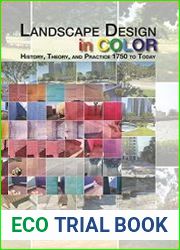 Landscape Design in Color History, Theory, and Practice 1750 to Today