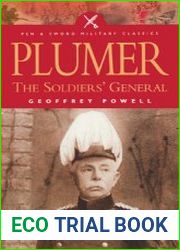Plumer The Soldier’s General