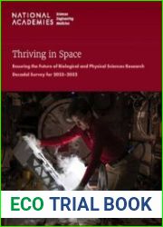 Thriving in Space Ensuring the Future of Biological and Physical Sciences Research