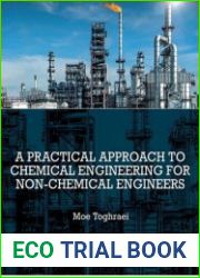 A Practical Approach to Chemical Engineering for Non-Chemical Engineers