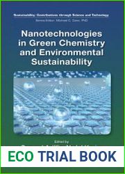 Nanotechnologies in Green Chemistry and Environmental Sustainability