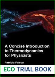 A Concise Introduction to Thermodynamics for Physicists