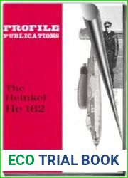 Aircraft Profile № 203. The Heinkel He 162
