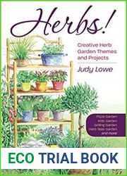 Herbs! Creative Herb Garden Themes and Projects
