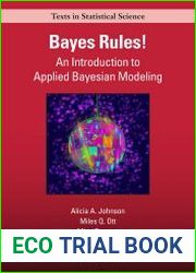 Bayes Rules! An Introduction to Applied Bayesian Modeling