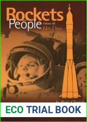 Rockets and People, Volume 3 Hot Days of the Cold War