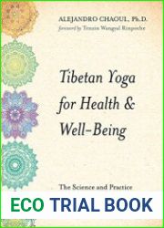 Tibetan Yoga for Health & Well-Being The Science and Practice of Healing Your Body, Energy, and Mind