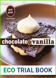 Chocolate and Vanilla A Baking Book