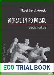 Socrealizm po polsku. Studia i szkice