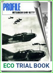Aircraft Profile № 210. Mitsubishi G4M "Betty" and Ohka Bomb