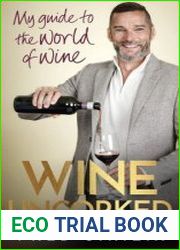 Wine Uncorked My guide to the world of wine