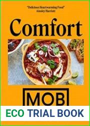 Comfort MOB Food That Makes You Feel Good - The Sunday Times Bestseller