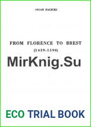 From Florence to Brest (1439-1596)