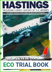 Handley Page Hastings Including a Brief History of the Hermes
