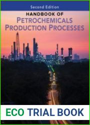 Handbook of Petrochemicals Production Processes, Second Edition
