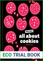 All About Cookies a Milk Bar Baking Book