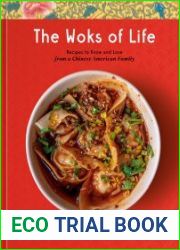 The Woks of Life Recipes to Know and Love from a Chinese American Family