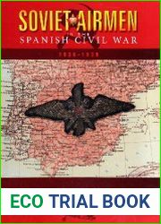 Soviet Airmen in the Spanish Civil War 1936-1939
