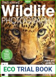 Teach Yourself Wildlife Photography - 6th Edition, 2022