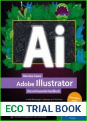 Adobe Illustrator Das umfassende Handbuch