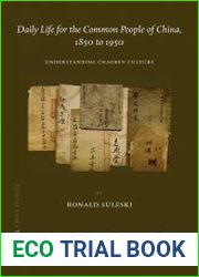 Daily Life for the Common People of China, 1850 to 1950. Understanding Chaoben Culture