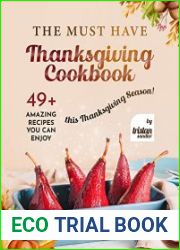 The Must Have Thanksgiving Cookbook 49+ Amazing Recipes You Can Enjoy this Thanksgiving Season!