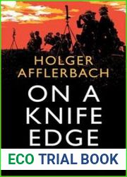 On a Knife Edge How Germany Lost the First World War (Cambridge Military Histories)