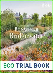 RHS Garden Bridgewater The Making of a Garden