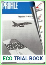 Aircraft Profile № 226. Republic F-105 Thunderchief