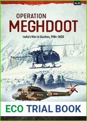 Operation Meghdoot India’s War in Siachen, 1984-2020 (Asia@War Series №20)